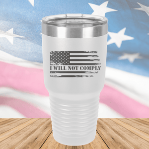 I Will Not Comply 2 Tumbler - Stainless Steel - 2713 -