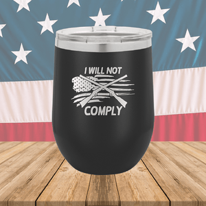 I Will Not Comply 3 Tumbler - Stainless Steel - 2714 -