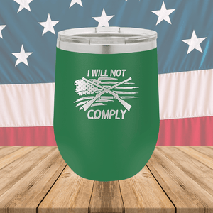 I Will Not Comply 3 Tumbler - Stainless Steel - 2714 -