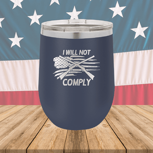 I Will Not Comply 3 Tumbler - Stainless Steel - 2714 -