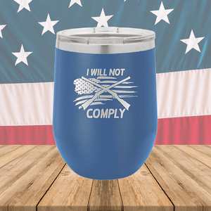 I Will Not Comply 3 Tumbler - Stainless Steel - 2714 -