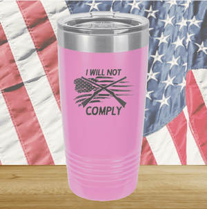 I Will Not Comply 3 Tumbler - Stainless Steel - 2714 -