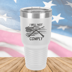 I Will Not Comply 3 Tumbler - Stainless Steel - 2714 -