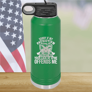 Sorry if My Patriotism Offends You Trust Me Your Lack of Spine Offends Me 2 Tumbler - Stainless Steel - 2717 -