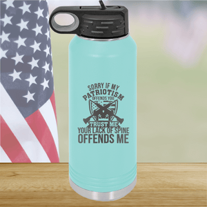 Sorry if My Patriotism Offends You Trust Me Your Lack of Spine Offends Me 2 Tumbler - Stainless Steel - 2717 -