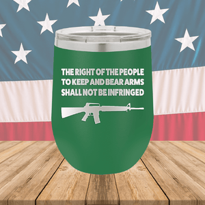 The Right of the People to Keep and Bear Arms Shall Not Be Infringed Tumbler - Stainless Steel - 2719 -