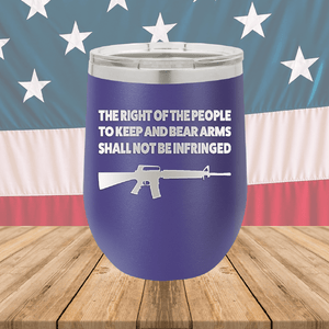 The Right of the People to Keep and Bear Arms Shall Not Be Infringed Tumbler - Stainless Steel - 2719 -