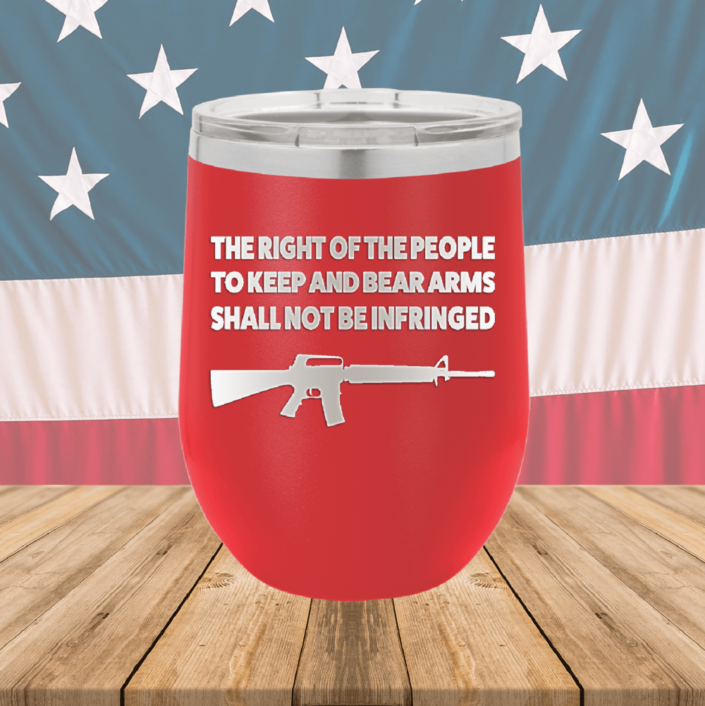 The Right of the People to Keep and Bear Arms Shall Not Be Infringed Tumbler - Stainless Steel - 2719 -