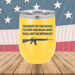 The Right of the People to Keep and Bear Arms Shall Not Be Infringed Tumbler - Stainless Steel - 2719 -