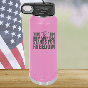 The F in Communism Stands for Freedom Tumbler - Stainless Steel - 2721 -