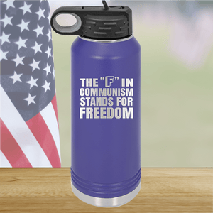 The F in Communism Stands for Freedom Tumbler - Stainless Steel - 2721 -