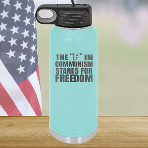 The F in Communism Stands for Freedom Tumbler - Stainless Steel - 2721 -