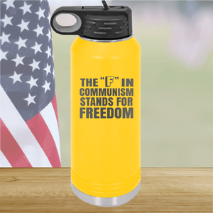 The F in Communism Stands for Freedom Tumbler - Stainless Steel - 2721 -