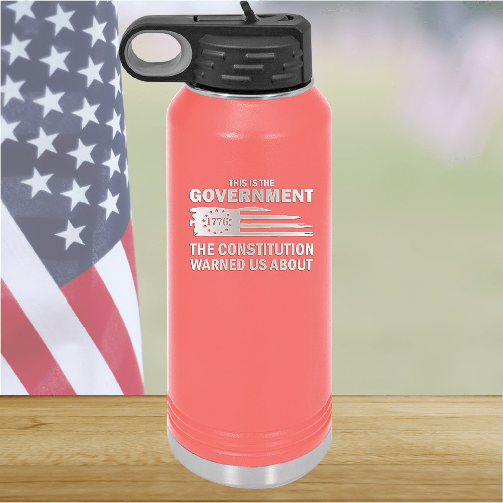 This is the Government the Constitution Warned Us About Tumbler - Stainless Steel - 2722 -