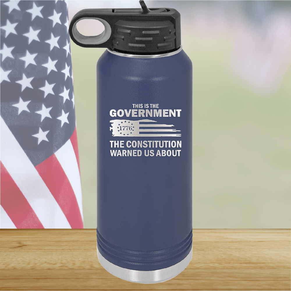This is the Government the Constitution Warned Us About Tumbler - Stainless Steel - 2722 -