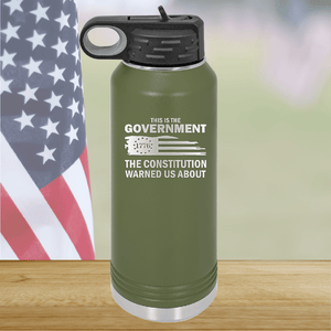 This is the Government the Constitution Warned Us About Tumbler - Stainless Steel - 2722 -