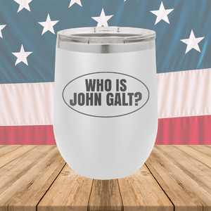 Who is John Galt 1 Tumbler - Stainless Steel - 2724 -