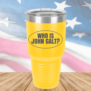 Who is John Galt 1 Tumbler - Stainless Steel - 2724 -