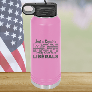 Just a Regular Mom Trying Not to Raise Liberals 3 Tumbler - Stainless Steel - 2728 -