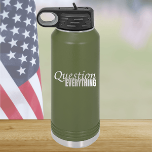 Question Everything 1 Tumbler - Stainless Steel - 2731 -