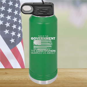 This is the Government the Constitution Warned Us About Tumbler - Stainless Steel - 2739 -