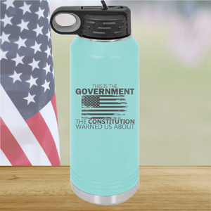 This is the Government the Constitution Warned Us About Tumbler - Stainless Steel - 2739 -