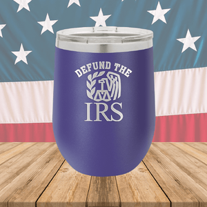 Defund the IRS Tumbler - Stainless Steel - 2743 -