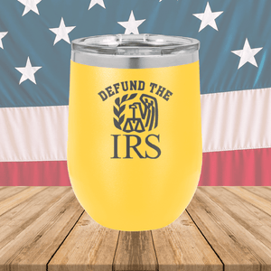 Defund the IRS Tumbler - Stainless Steel - 2743 -