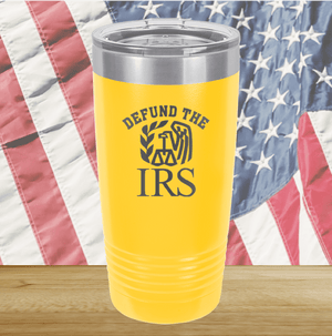 Defund the IRS Tumbler - Stainless Steel - 2743 -