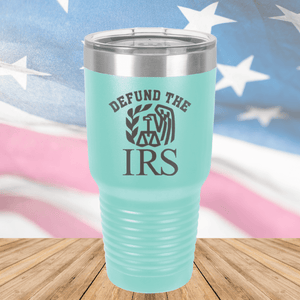 Defund the IRS Tumbler - Stainless Steel - 2743 -