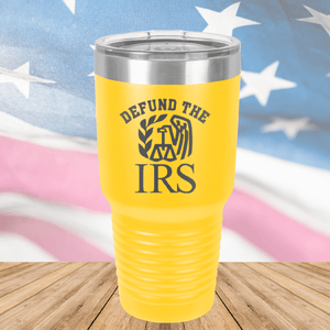 Defund the IRS Tumbler - Stainless Steel - 2743 -