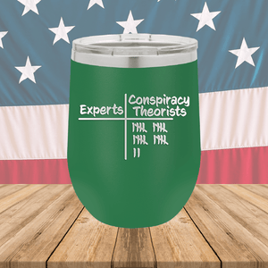 Experts Conspiracy Theorists Scorecard Tumbler - Stainless Steel - 2754 -