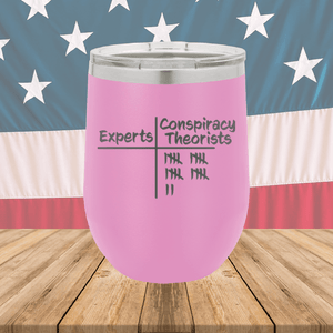 Experts Conspiracy Theorists Scorecard Tumbler - Stainless Steel - 2754 -