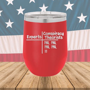 Experts Conspiracy Theorists Scorecard Tumbler - Stainless Steel - 2754 -