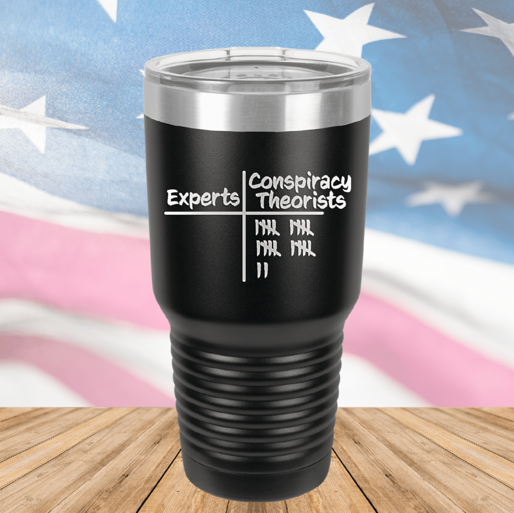 Experts Conspiracy Theorists Scorecard Tumbler - Stainless Steel - 2754 -