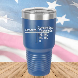 Experts Conspiracy Theorists Scorecard Tumbler - Stainless Steel - 2754 -