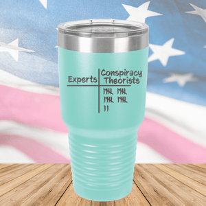 Experts Conspiracy Theorists Scorecard Tumbler - Stainless Steel - 2754 -