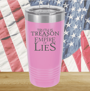 Truth is Treason in the Empire of Lies Tumbler - Stainless Steel - 2758 -