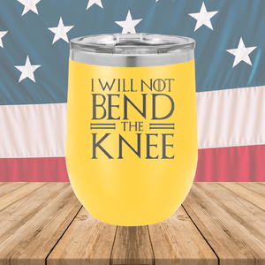 I Will Not Bend the Knee Tumbler - Stainless Steel - 2759 -