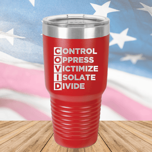 COVID Control Oppress Victimize Isolate Divide Tumbler - Stainless Steel - 2761 -