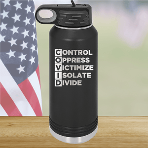 COVID Control Oppress Victimize Isolate Divide Tumbler - Stainless Steel - 2761 -