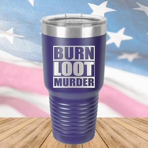 BLM Burn Loot Murder Tumbler - Stainless Steel - 2766 -