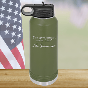 The Government Never Lies Signed the Government 1 Tumbler - Stainless Steel - 2767 -