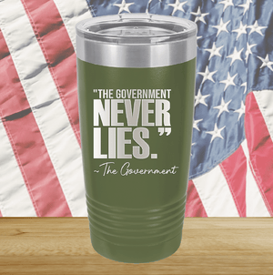 The Government Never Lies Signed the Government 2 Tumbler - Stainless Steel - 2768 -