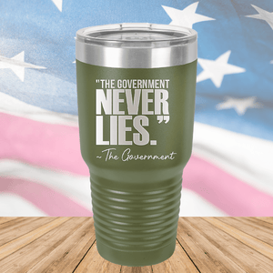 The Government Never Lies Signed the Government 2 Tumbler - Stainless Steel - 2768 -