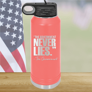 The Government Never Lies Signed the Government 2 Tumbler - Stainless Steel - 2768 -