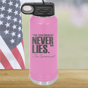 The Government Never Lies Signed the Government 2 Tumbler - Stainless Steel - 2768 -