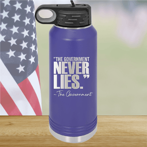 The Government Never Lies Signed the Government 2 Tumbler - Stainless Steel - 2768 -