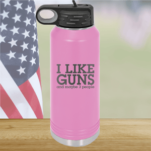 I Like Guns and Maybe 3 People Tumbler - Stainless Steel - 2769 -