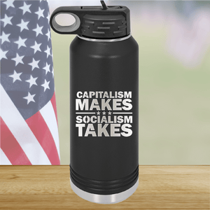 Capitalism Makes Socialism Takes Tumbler - Stainless Steel - 2779 -